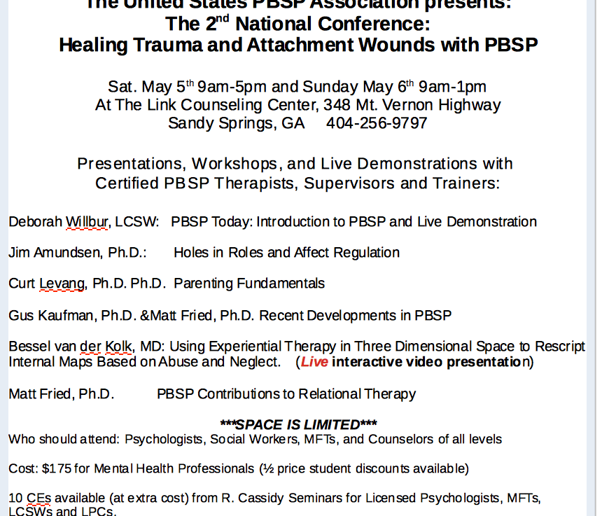 US PBSP Assoc. 2nd National Conference: Healing Trauma & Attachment Wounds with&nbsp;PBSP